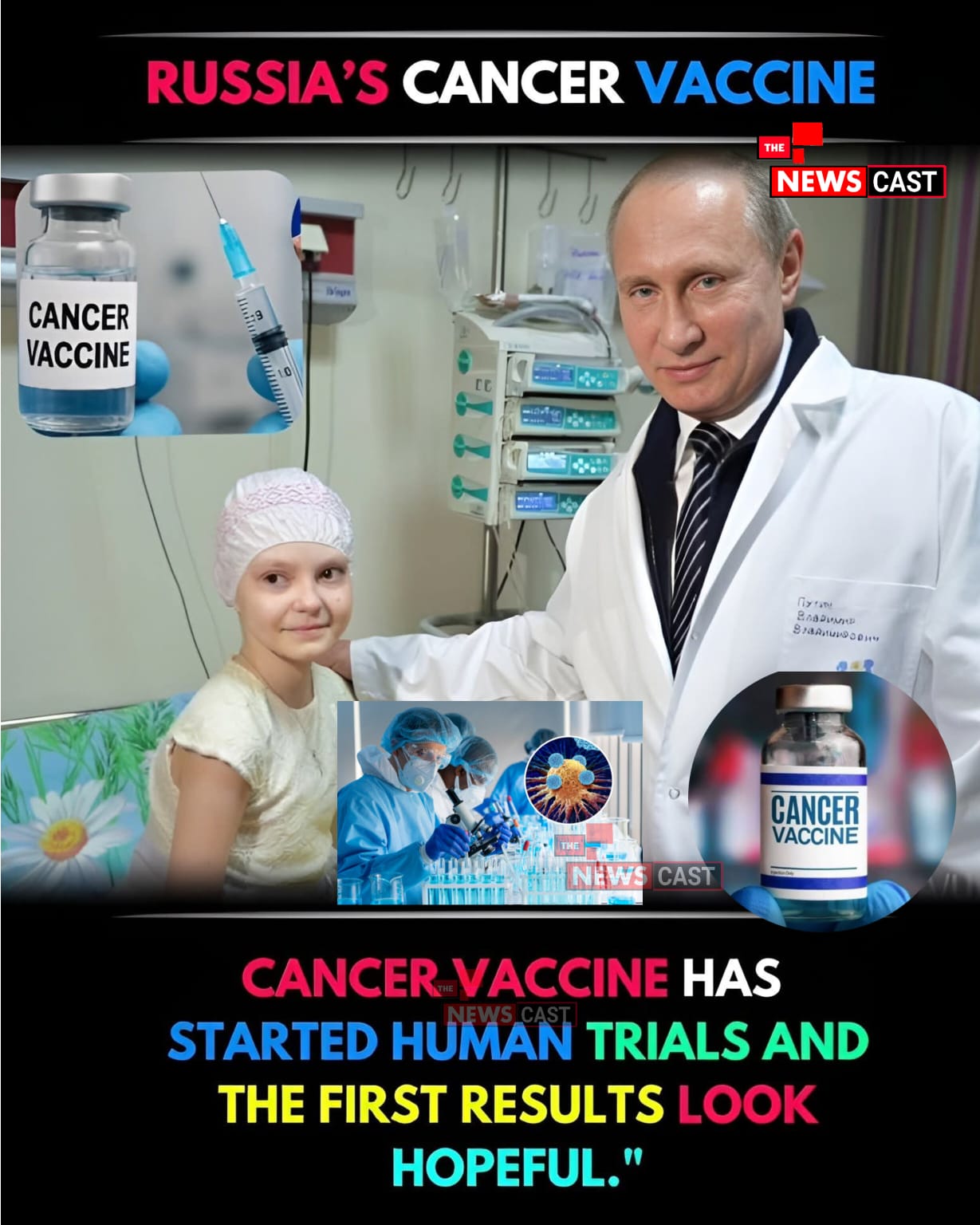 Russia’s Cancer Vaccine Trials Show Early Success, Global Hope Rises